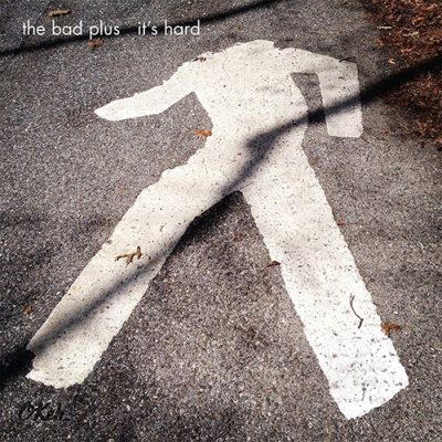 The Bad Plus - It's Hard (2016)