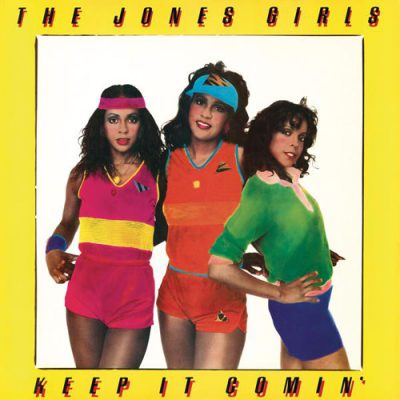 The Jones Girls - Keep It Comin' (1984/2015)