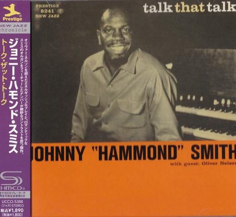 Johnny "Hammond" Smith - Talk That Talk (1960/2013)