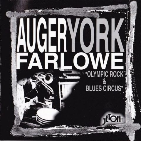 Chris Farlowe, Brian Auger, Pete York - Olympic Rock & Blues Circus (1998)