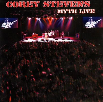 Corey Stevens - Myth Live (2008)