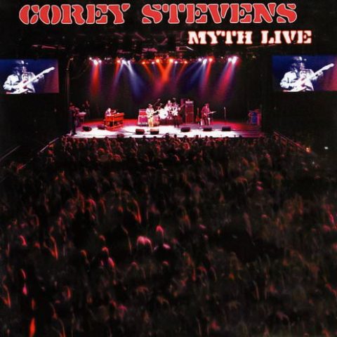 Corey Stevens - Myth Live (2008)