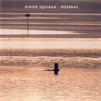 Didier Squiban - Rozbras (2001)