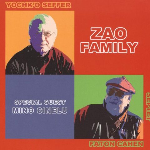 Faton Cahen & Yochk'o Seffer Septet - Zao Family (2006)