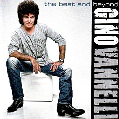 Gino Vannelli - The Best and Beyond (2009)