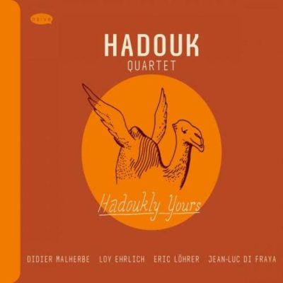 Hadouk Quartet - Hadoukly Yours (2013)