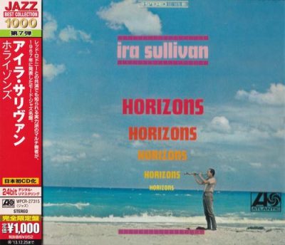 Ira Sullivan - Horizons (1967/2013)