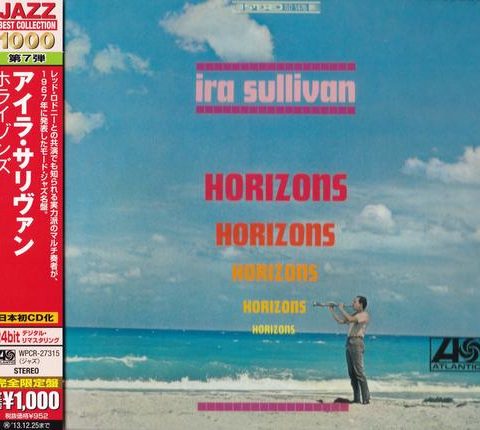 Ira Sullivan - Horizons (1967/2013)