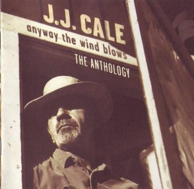 J.J. Cale - Anyway The Wind Blows - The Anthology (1997)