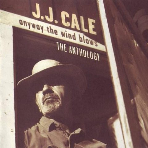 J.J. Cale - Anyway The Wind Blows - The Anthology (1997)