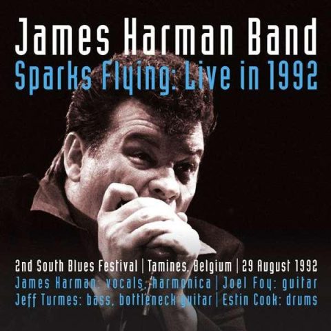 James Harman Band - Sparks Flying: Live in 1992 (2022)