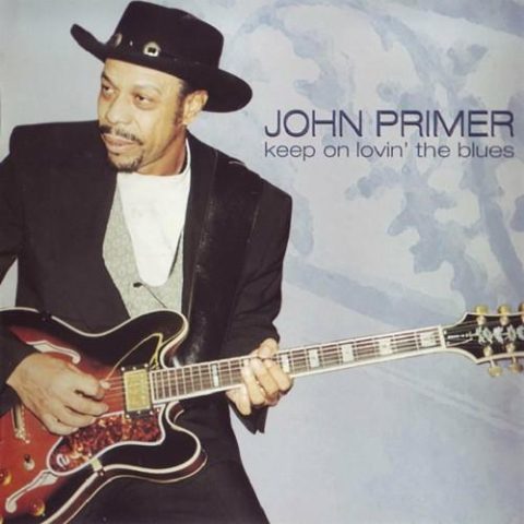 John Primer - Keep on Lovin' the Blues (1997)