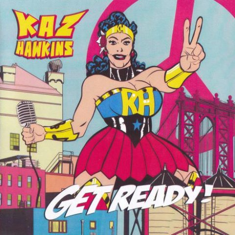 Kaz Hawkins - Get Ready! (2014)