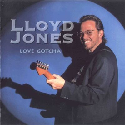 Lloyd Jones - Love Gotcha (1999)