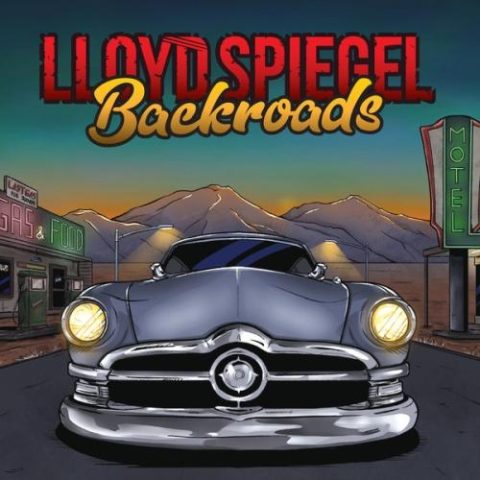 Lloyd Spiegel - Backroads (2018)