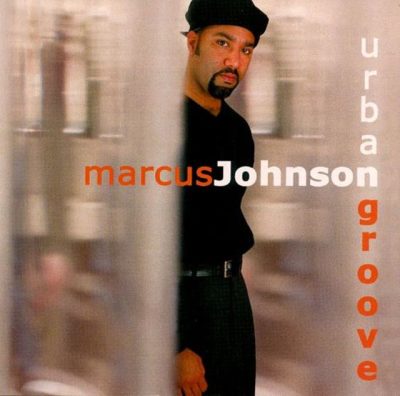 Marcus Johnson - Urban Groove (2000)