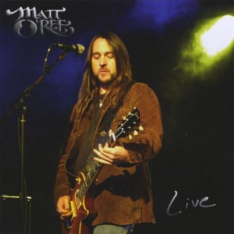 Matt O'Ree - Live (2008)