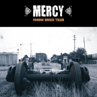 Mercy - Voodoo Boogie Train (2014) 