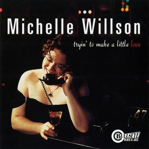 Michelle Willson - Tryin' To Make A Little Love (1998)