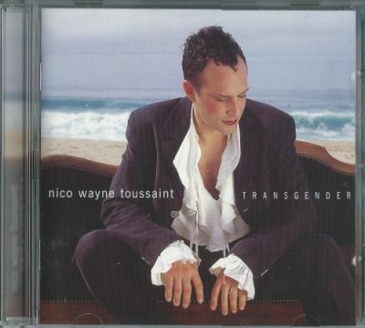 Nico Wayne Toussaint - Transgender (2002)