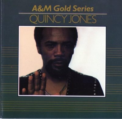 Quincy Jones - A&M Gold Series (1991)