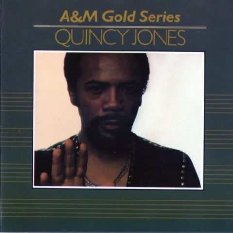 Quincy Jones - A&M Gold Series (1991)