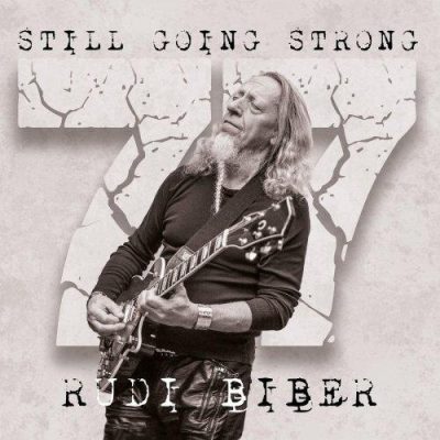 Rudi Biber - Still Going Strong (2024)