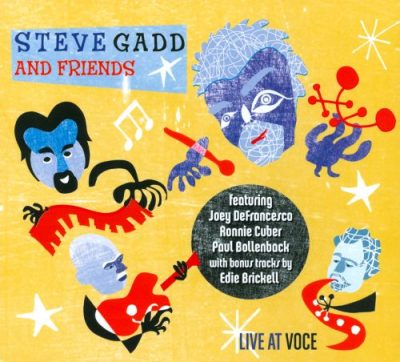 Steve Gadd and Friends - Live at Voce (2010)