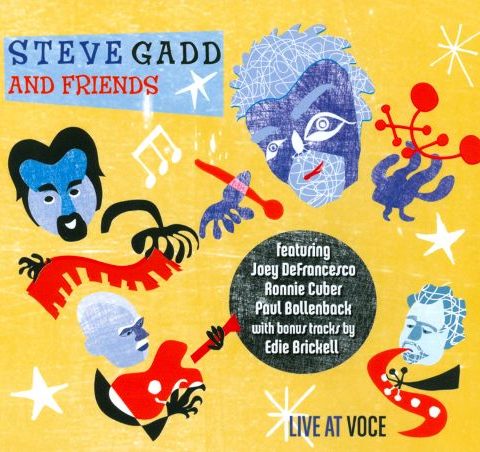 Steve Gadd and Friends - Live at Voce (2010)