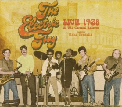 The Electric Flag - Live At The Carousel Ballroom 1968 (2015)