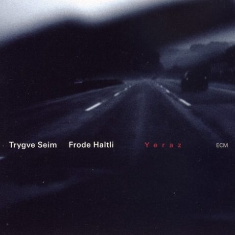 Trygve Seim & Frode Haltli - Yeraz (2008)