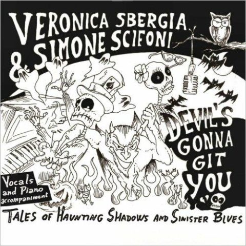 Veronica Sbergia & Simone Scifoni - Devil's Gonna Git You (2024)