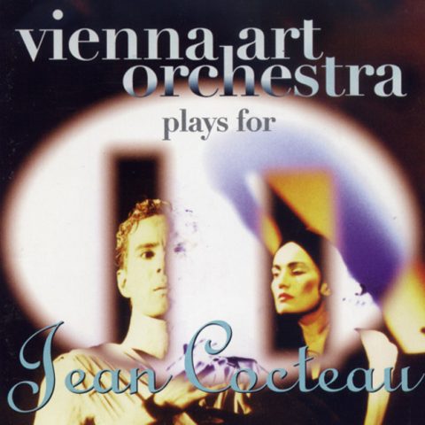 Vienna Art Orchestra - Plays for Jean Cocteau (1995)