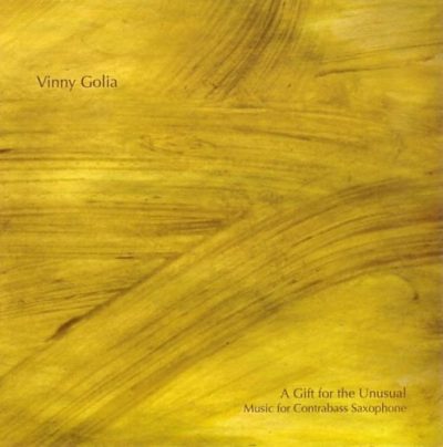 Vinny Golia - A Gift For The Unusual (Music For Contrabass Saxophone) (2005)