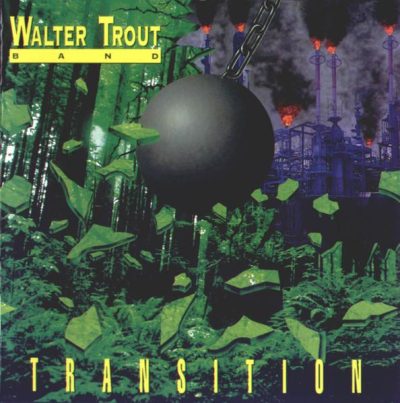 Walter Trout Band - Transition (1992)