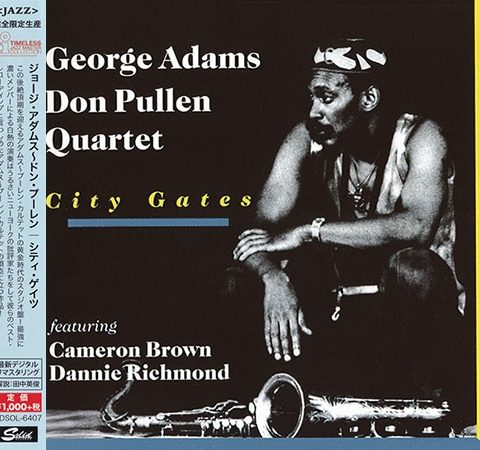 George Adams/Don Pullen Quartet - City Gates (1983/2015)