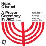 Hear, O Israel: A Prayer Ceremony In Jazz (1968/2008)