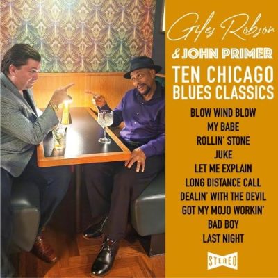 Giles Robson & John Primer - Ten Chicago Blues Classics (2024)