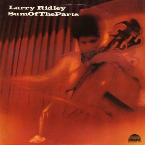 Larry Ridley - Sum of the Parts (1975/1992)