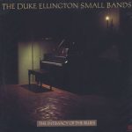 The Duke Ellington Small Bands - The Intimacy Of The Blues (1991