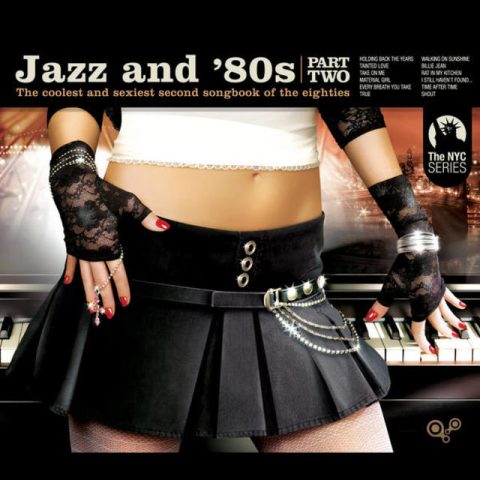 VA - Jazz and '80s - Part Two (2005)