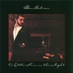 Ben Sidran - A Little Kiss In The Night (1978/2008)