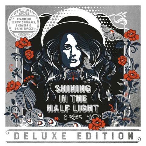 Elles Bailey - Shining in the Half Light (Deluxe Edition) (2023)