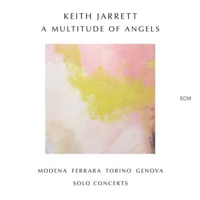 Keith Jarrett - A Multitude of Angels (1996/2016)