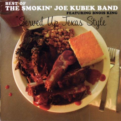 The Smokin' Joe Kubek Band - Served Up Texas Style (2005)