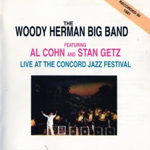 The Woody Herman Big Band - Live At The Concord Jazz Festival (1981/2002)