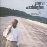 Grover Washington, Jr. - Next Exit (1992)