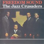 Jazz Crusaders - Freedom Sound (1961/2013)