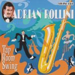 Adrian Rollini - Tap Room Swing (2002)