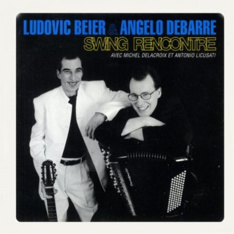 Angelo Debarre & Ludovic Beier - Swing Rencontre (2002)